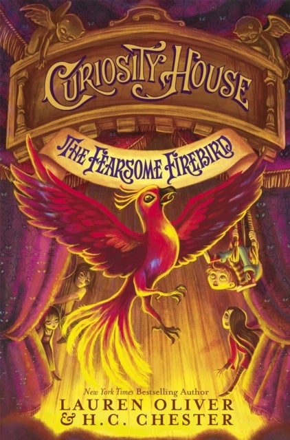 Curiosity House: The Fearsome Firebird (Book Three) - Book 3 in the Curiosity House series from New York Times bestselling YA author