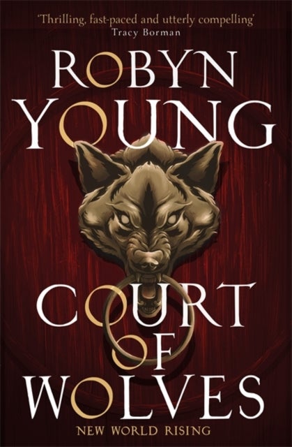 Court of Wolves - New World Rising Series Book 2