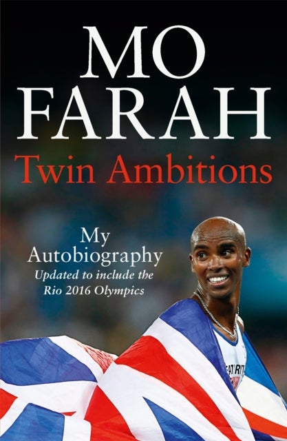 Twin Ambitions - My Autobiography - The story of Team GB's double Olympic champion