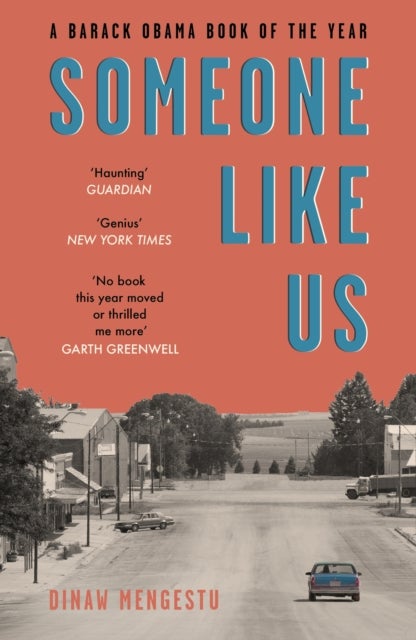 Someone Like Us - 'No book this year moved or thrilled me more' - Garth Greenwell