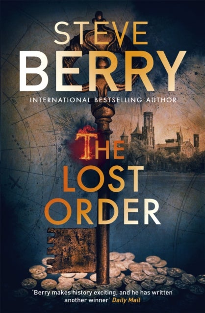 The Lost Order - An utterly thrilling action-adventure novel from the New York Times bestselling author