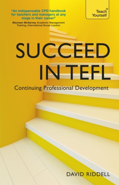 Succeed in TEFL - Continuing Professional Development - Teaching English as a Foreign Language with Teach Yourself