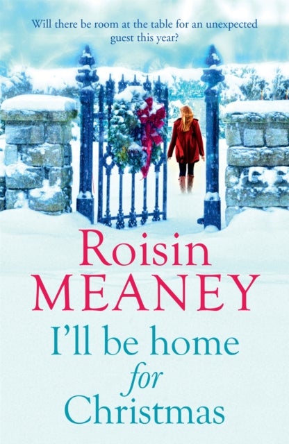 I'll Be Home for Christmas - A magical and heartfelt festive page-turner (Roone Book 3)