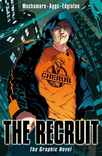 CHERUB: The Recruit Graphic Novel - Book 1