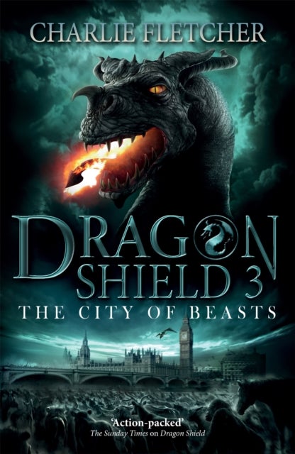 Dragon Shield: The City of Beasts - Book 3