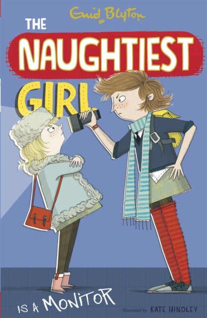 The Naughtiest Girl: Naughtiest Girl Is A Monitor - Book 3