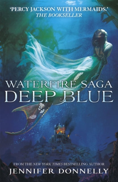 Waterfire Saga: Deep Blue - Book 1