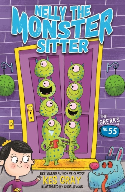 Nelly the Monster Sitter: The Grerks at No. 55 - Book 1