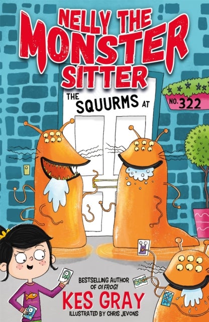 Nelly the Monster Sitter: The Squurms at No. 322 - Book 2