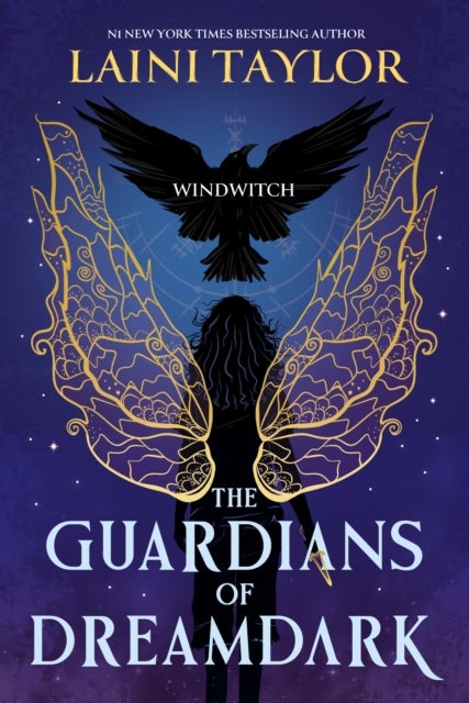 The Guardians of Dreamdark: Windwitch - A thrilling faerie fantasy from the author of Daughter of Smoke and Bone