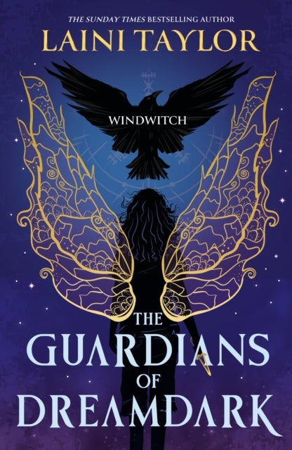 The Guardians of Dreamdark: Windwitch - A thrilling faerie fantasy from the author of Daughter of Smoke and Bone