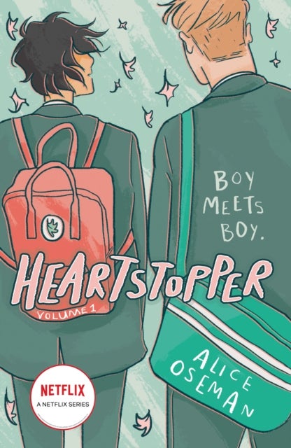 Heartstopper Volume 1 - Boy meets boy in the phenomenal graphic novel series, also on Netflix!