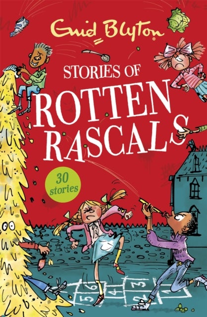 Stories of Rotten Rascals - Contains 30 classic tales