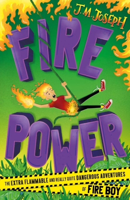 Fire Boy: Fire Power - Book  3