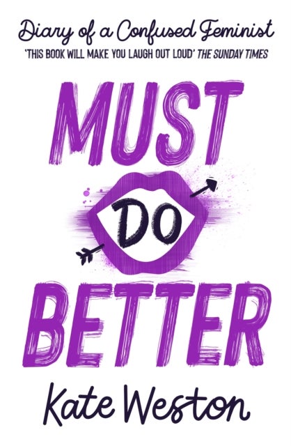 Diary of a Confused Feminist: Must Do Better - Book 2