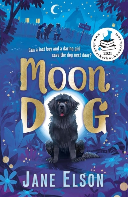 Moon Dog - A heart-warming animal tale of bravery and friendship