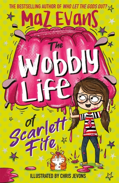 The Wobbly Life of Scarlett Fife - Book 2