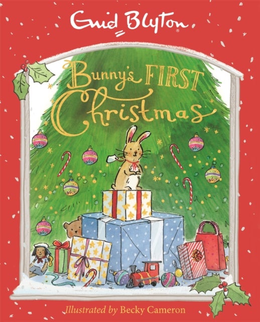 Bunny's First Christmas - A charming picture book by best-loved storyteller Enid Blyton