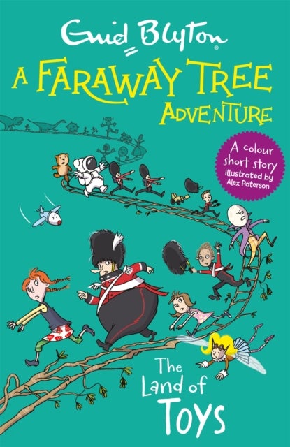 A Faraway Tree Adventure: The Land of Toys - Colour Short Stories