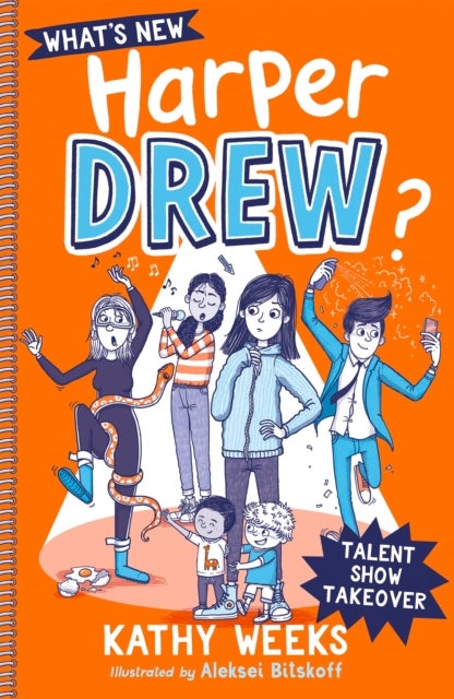 What's New, Harper Drew?: Talent Show Takeover - Book 2