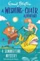 A Wishing-Chair Adventure: A Summertime Mystery