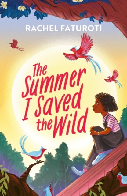 The Summer I Saved the Wild - An uplifting and empowering read about making a difference!