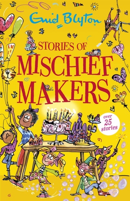 Stories of Mischief Makers - Over 25 stories