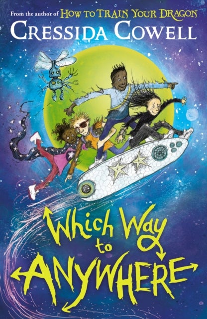 Which Way to Anywhere - From the No.1 bestselling author of HOW TO TRAIN YOUR DRAGON