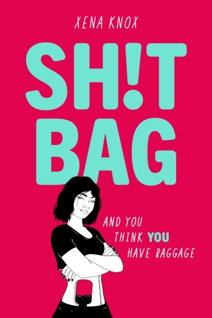 SH!T BAG - a darkly funny story about life with an ostomy bag