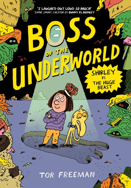 Boss of the Underworld: Shirley vs the Huge Beast - Book 2
