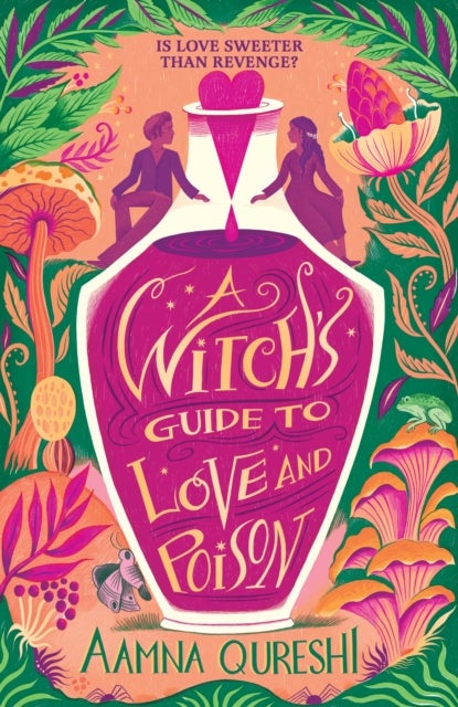 A Witch's Guide to Love and Poison - A cosy YA fantasy from the author of The Baby Dragon Cafe