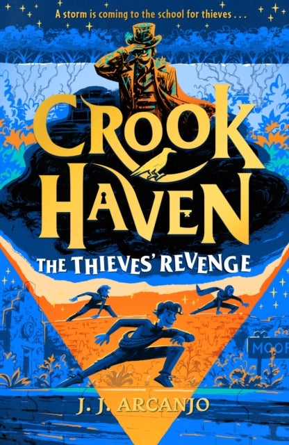 Crookhaven: The Thieves' Revenge - Book 5: Now a BBC Television series!