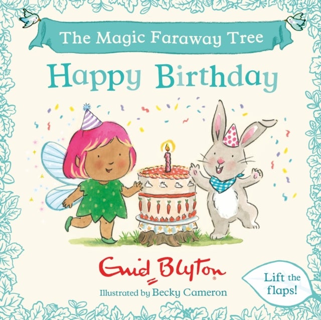 The Magic Faraway Tree: Happy Birthday - A Lift-the-Flap Story