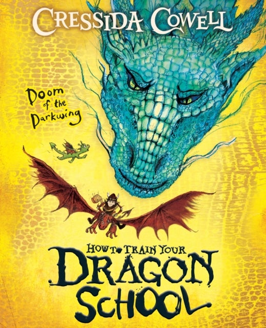 How To Train Your Dragon School: Doom of the Darkwing - Book 1