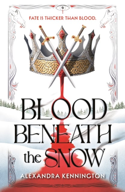 Blood Beneath the Snow - a heart-pounding romantasy