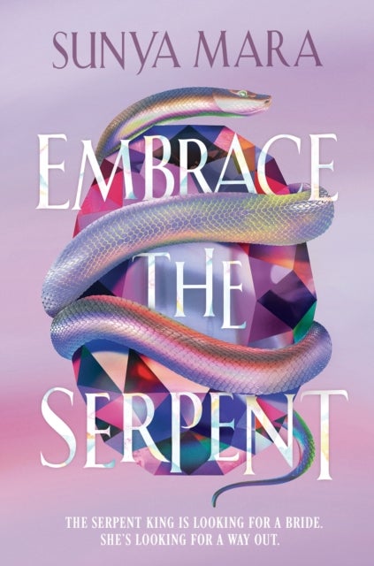 Embrace the Serpent - a sweeping romantic YA fantasy