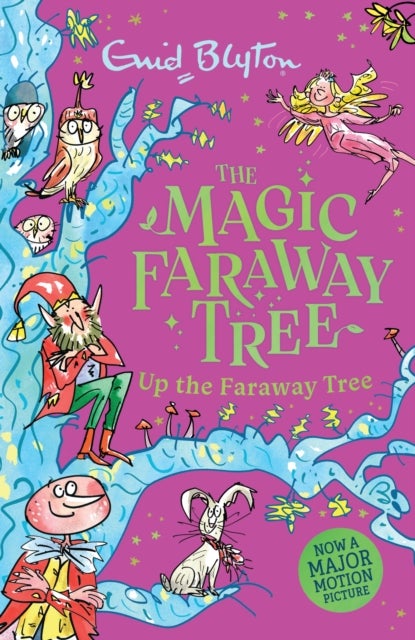 The Magic Faraway Tree: Up the Faraway Tree - Book 4