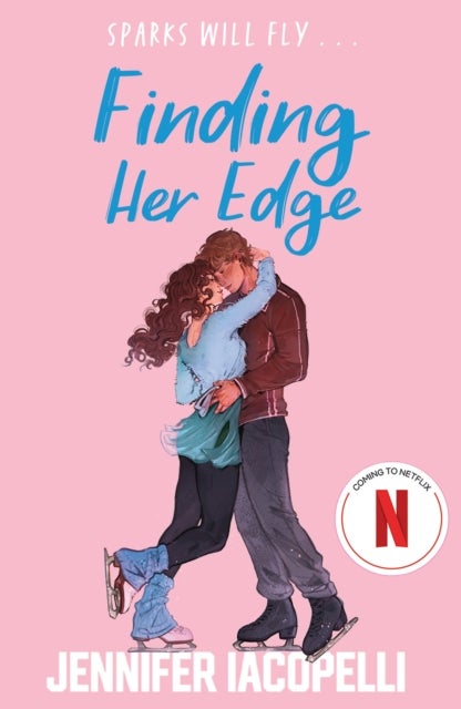 Finding Her Edge - A must-read YA sports romance love triangle on ice and Netflix Top Ten series!