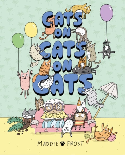 Cats on Cats on Cats - A brilliantly funny, quirky and heartwarming graphic-novel style picture book