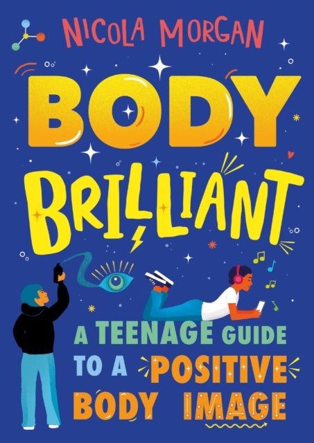 Body Brilliant - A Teenage Guide to a Positive Body Image