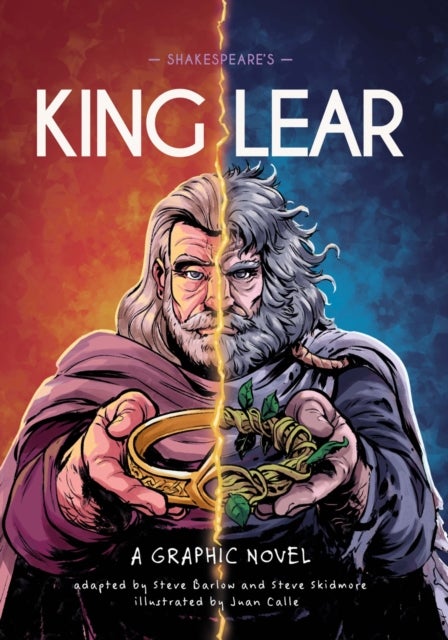 Classics in Graphics: Shakespeare's King Lear - A Graphic Novel