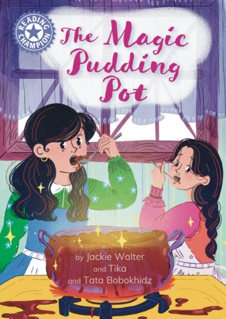 Reading Champion: The Magic Pudding Pot - Independent reading Purple 8