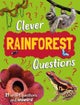 Clever: Rainforest Questions