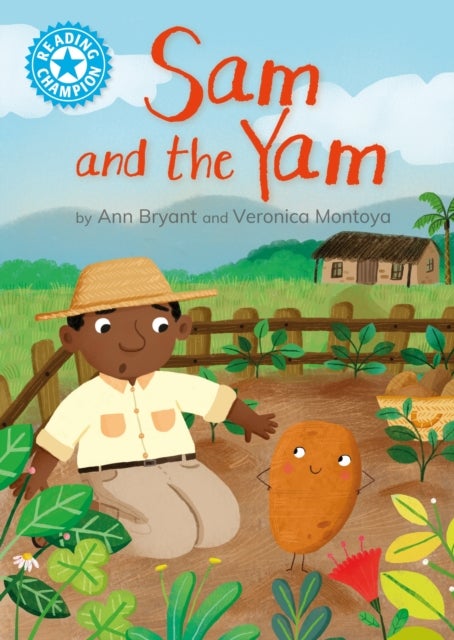 Reading Champion: Sam and the Yam - Independent Reading Blue 4