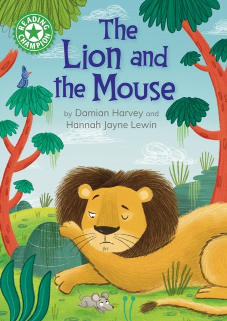 Reading Champion: The Lion and the Mouse - Independent Reading Green 5
