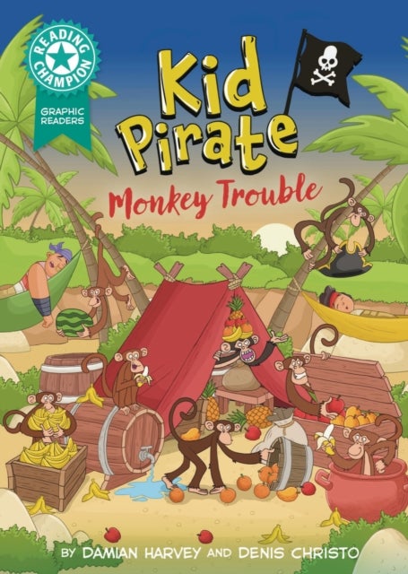 Reading Champion: Graphics: Kid Pirate: Monkey Trouble - Book band Turquoise 7