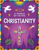 A World of Faiths: Christianity