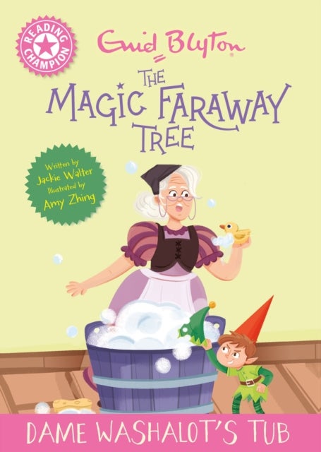 Reading Champion: Magic Faraway Tree: Dame Washalot's Tub - Pink Band 1