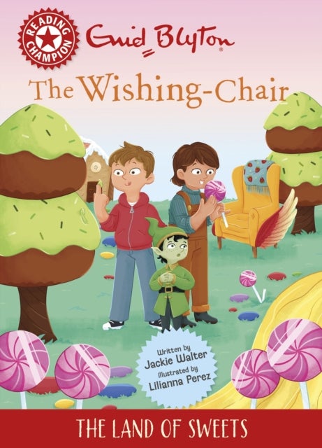 Reading Champion: The Wishing-Chair: The Land of Sweets - Red Band 2