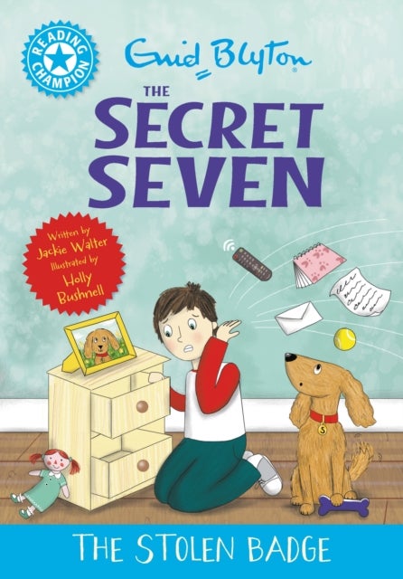 Reading Champion: The Secret Seven: The Stolen Badge - Blue Band 4